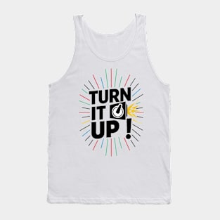 Turn It Up Tank Top